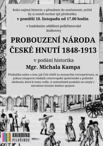 Probouzení národa – české hnutí 1848-1913